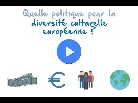 Quelle politique pour la diversité culturelle européenne ?