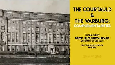 The Courtauld and the Warburg: Complementaritie......