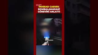 İranda Yakalanan Mossad Ajanı, İsrail Saldırılarındaki Görevini Ayrıntılı Anlattı