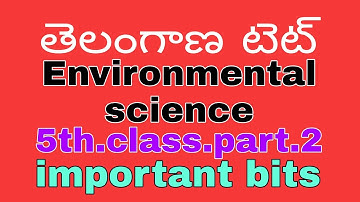 @5th class evs part 2|evs important bits in tet|environmental science bits in tet| tet evs bits