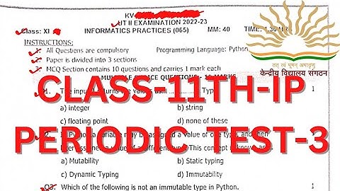 CLASS-11TH/INFORMATICS PRACTICES/IP/PT-3/QUESTION PAPER/SAMPLE PAPER #cbse #kvs #kv