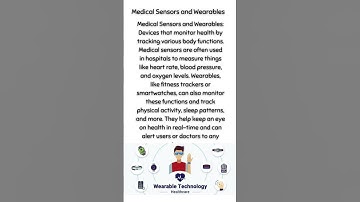 Medical Sensors and Wearables