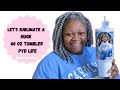 Sublimation For Beginners: PYD Life 40oz Tumbler Sublimation In A Convection Oven #pydlife