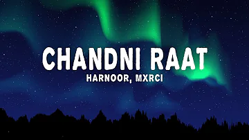 Harnoor, Mxrci - Chandni Raat