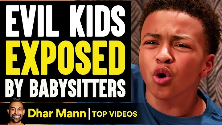 Evil Kids Exposed By Babysitters | Dhar Mann
