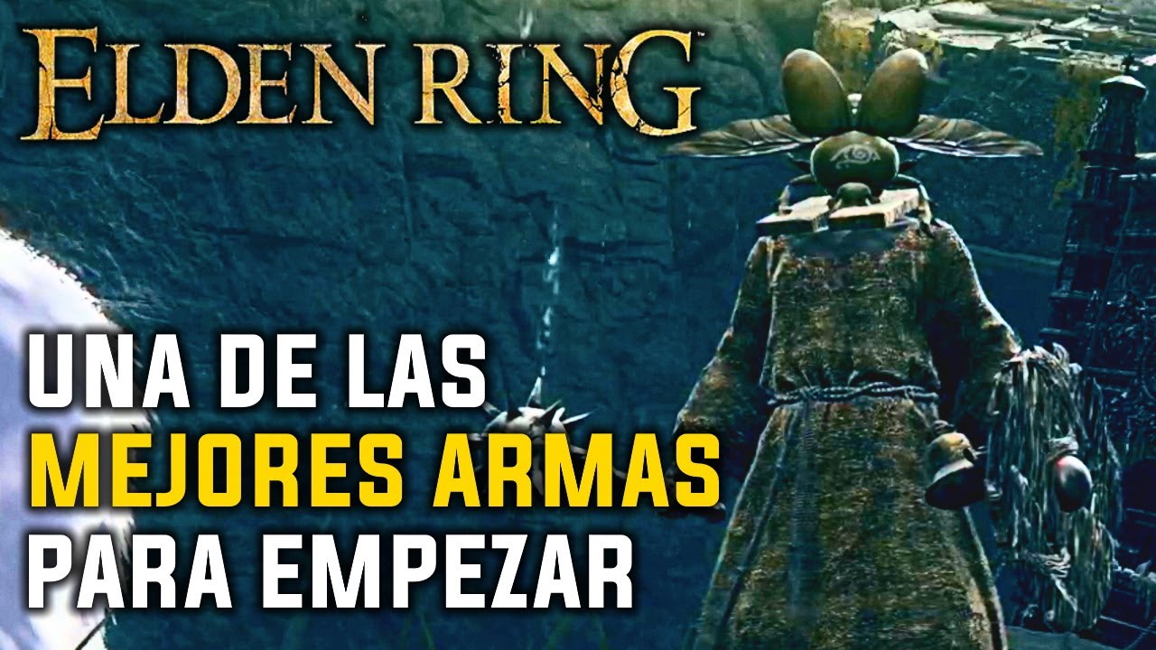 ELDEN RING Una de las MEJORES ARMAS para empezar YouTube