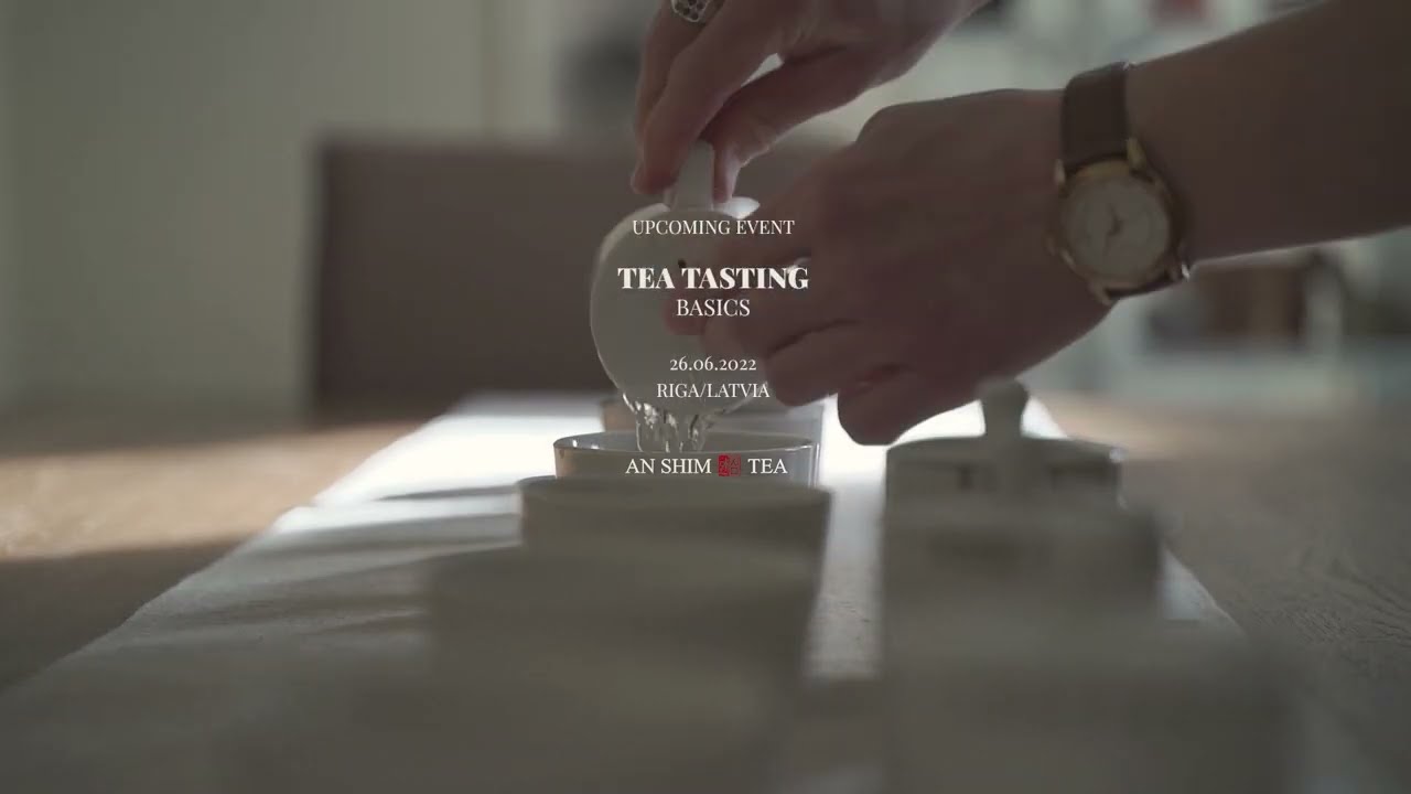 Tea Tasting Basics. 26/06/2022