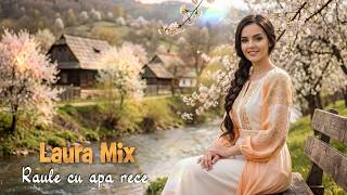 Laura Mix - Raule Cu Apa Rece 