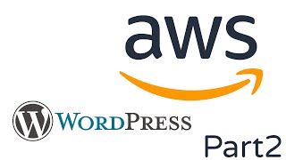 WordPress with AWS - part 2 - Application Load Balancer and CloudFront