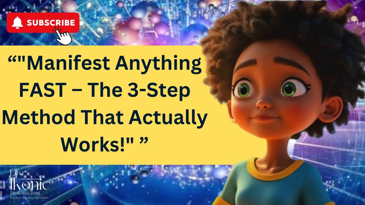 Manifest Anything FAST – The 3 Step Method That Actually Works!