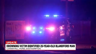 Easthampton drowning victim identified
