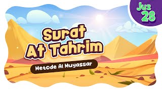 Download lagu Murotal Anak - Surat At Tahrim - JUZ 28 - Metode Al Muyassar | Anak Cerdas Indonesia