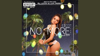 NO MORE - Esco Miyagi