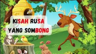 KISAH RUSA YANG SOMBONG | BERCERITA / MEMBACA BUKU SUKU KATA | CERITA KANAK-KANAK |