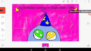 My birthday is coming on September 15th!!