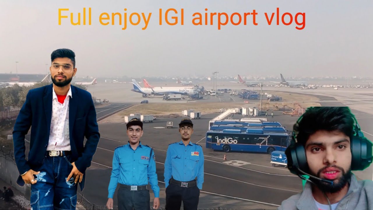 DELHI KA MAST VLOG VIDEO || today full vlog video Raman Sain Samain|| New Vlog video airport IGI 