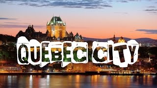 Top 10 things to do in Quebec City, Canada. Visit Quebec city