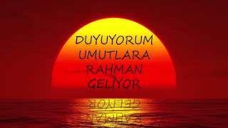 Rahman Geliyor Şiiri