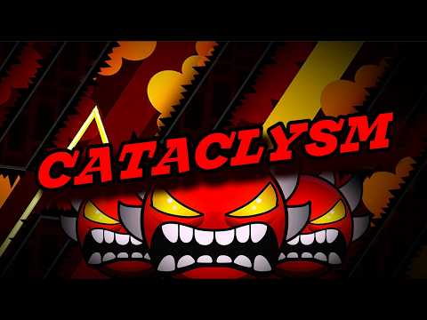 Cataclysm 100% | NEW HARDEST (first extreme demon)