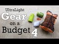 Gear to Lighten your Load on a Budget! - Part 4