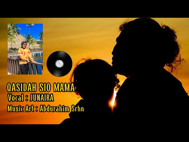 Kasidah Viral Sio Mama - Terbaru Voc: Junaira class=