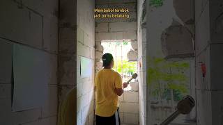 Membobol Tembok Jadi Pintu