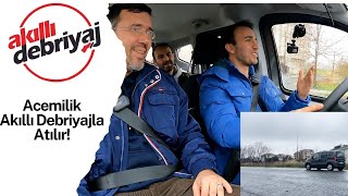 0 Km Araca Akıllı Debriyaj Sistemi Uyguladık, Acemilik Akıllı Debriyaj'la Atılır!