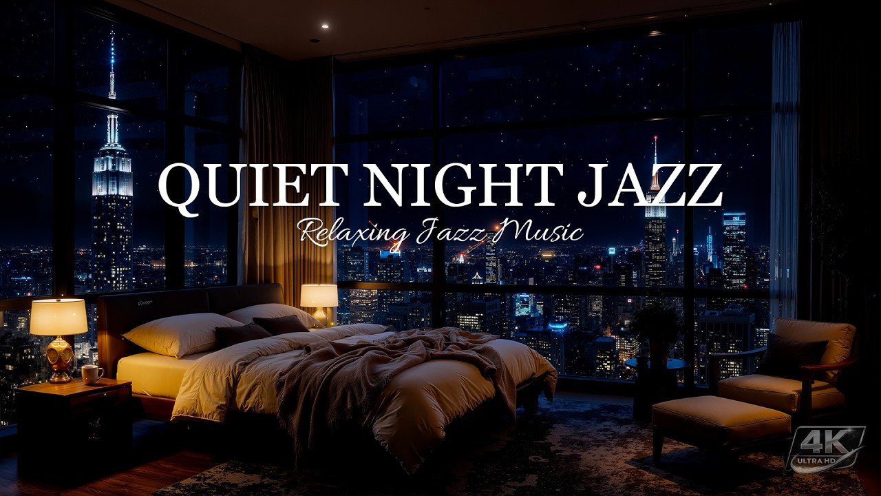 Quiet Night Jazz | Relaxing Jazz Piano Music for Study, Focus \u0026 Sleep | Soft Jazz Instrumental Music