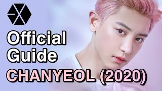 GUIDE TO EXO‘S CHANYEOL (2020)