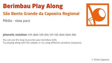 Berimbau Loop - São Bento Grande da Capoeira Regional (slow pace)