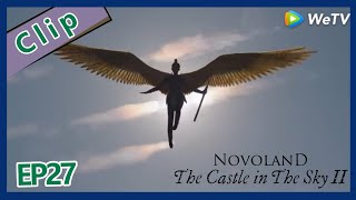 Novoland:The Castle in the Sky 2 Clip EP27: Ru Che is really handsome when she use her swing!