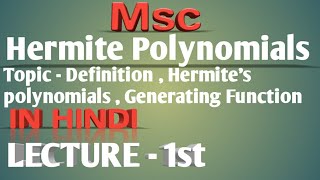 Hermite Polynomials | MSc | Definition | generating function