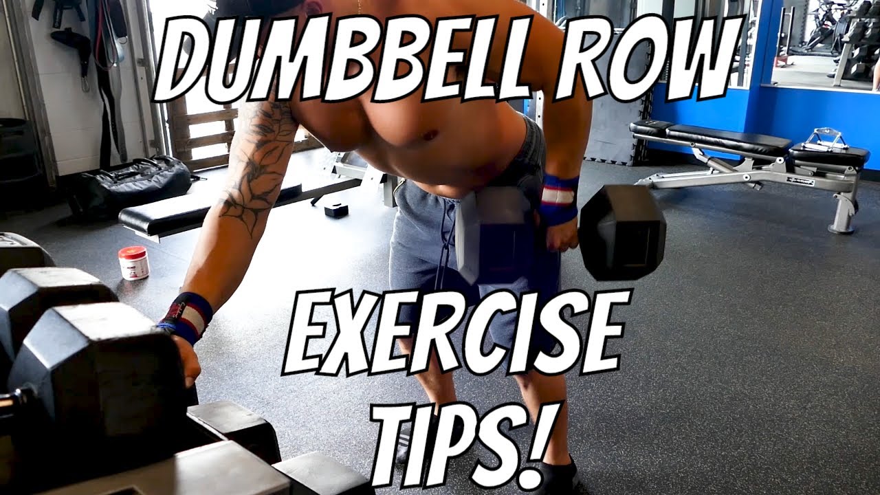 Dumbbell Row Exercise Tips! - YouTube