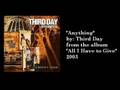 Anything - Third Day - Music Video