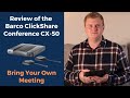 REVIEW: Barco ClickShare Conference CX-50