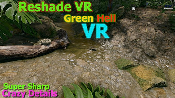 Simple Realistic Reshade for Green Hell VR