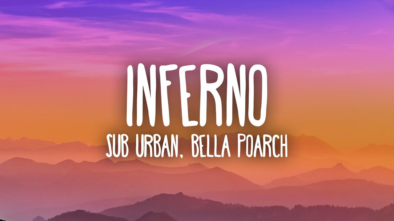 Sub Urban \u0026 Bella Poarch - INFERNO (Official Music Video)