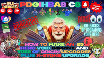 Idle Heroes - How to Make an E5, Void Imprint, Upgrade Tree of Origin and the use of X-stones.