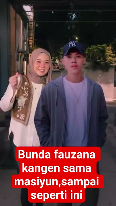 bunda fauzana dan masiyun‼️bunda sangking rindunya jdi seperti ini#fauzana #masiyun #sobatngarit