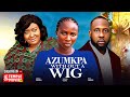 AZUMKPA WITH OUT A WIG - SONIA UCHE, RAY EMODI, EBERE OKARO - 2025 EXCLUSIVE NOLLYWOOD MOVIE