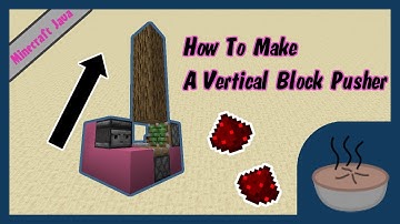 How To Make A Vertical Block Pusher Using Redstone! [1.12-1.16]