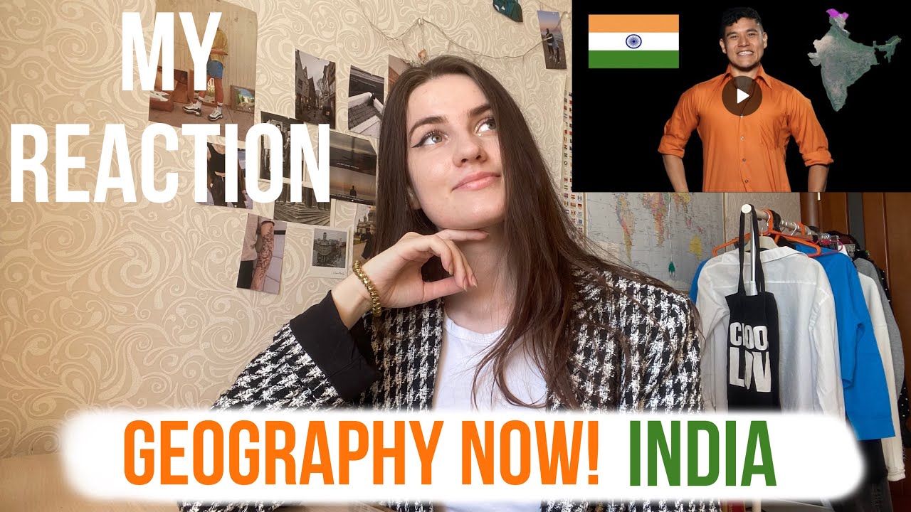 Geography Now! India Reaction YouTube