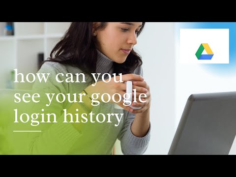 how can you see your google login history