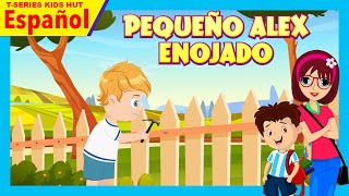 PEQUEÑO ALEX ENOJADO  | Cuentos infantiles para niños | Nuevos cuentos para niños | Cuentos de hadas