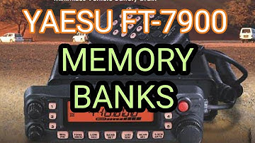 YAESU FT-7900 Memory Banks