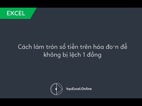 Cách làm tròn số tiền trên hóa đơn để không bị lệch 1 đồng