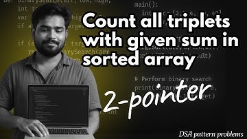 Count all triplets with given sum in sorted array || Two Pointers + Combinatorics Explained
