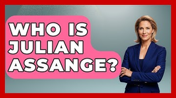 Who Is Julian Assange? - Learn About Libertarianism