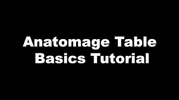Anatomage Table Basics Tutorial