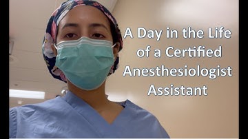 A Day in the life of a Certified Anesthesiologist Assistant   Vlog